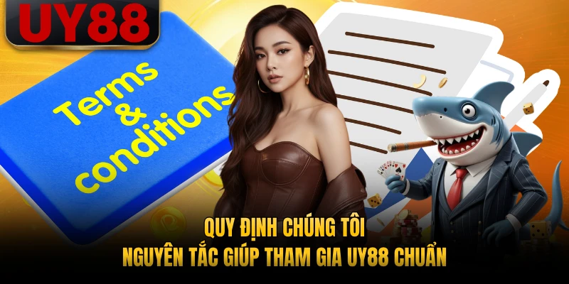 Quy định chúng tôi giúp thành viên hiểu đúng quyền lợi
